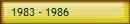 1983 - 1986