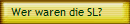 Wer waren die SL?
Who were the SL?